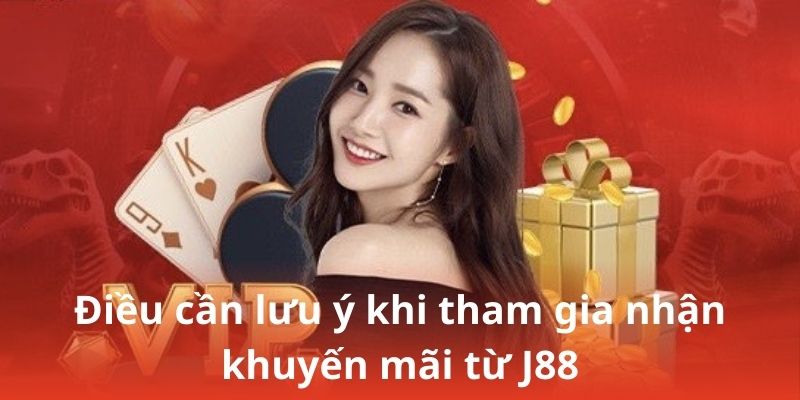 Điều cần lưu ý khi tham gia nhận khuyến mãi 